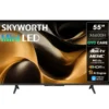 Skyworth 55X6600H 55 Inch Mini LED TV
